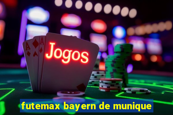 futemax bayern de munique